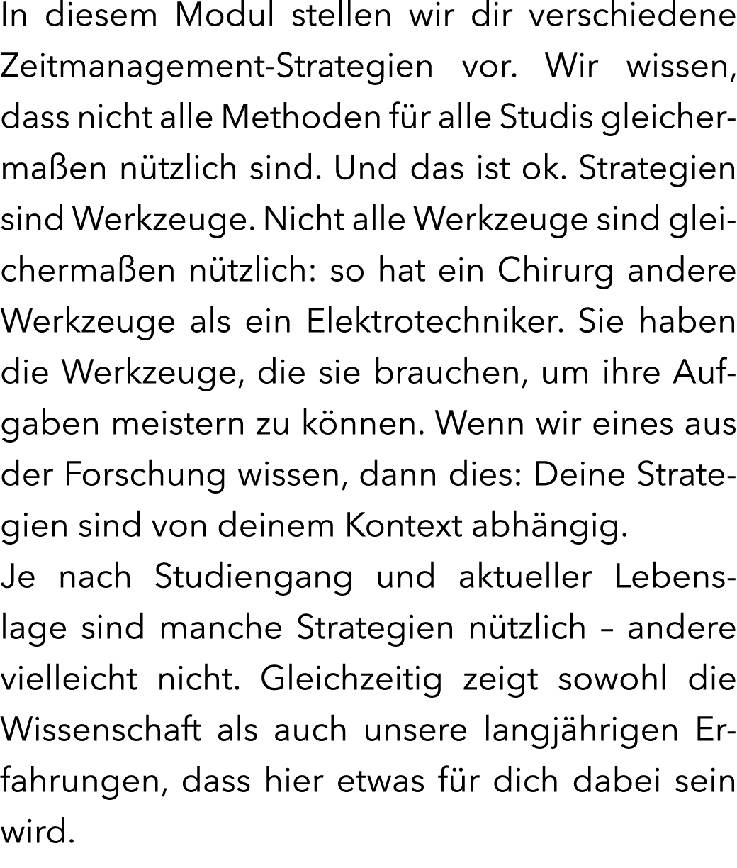 In diesem Modul stellen wir dir verschiedene Zeitmanagement-Strategien vor. Wir wissen, dass nicht alle Methoden f r ...