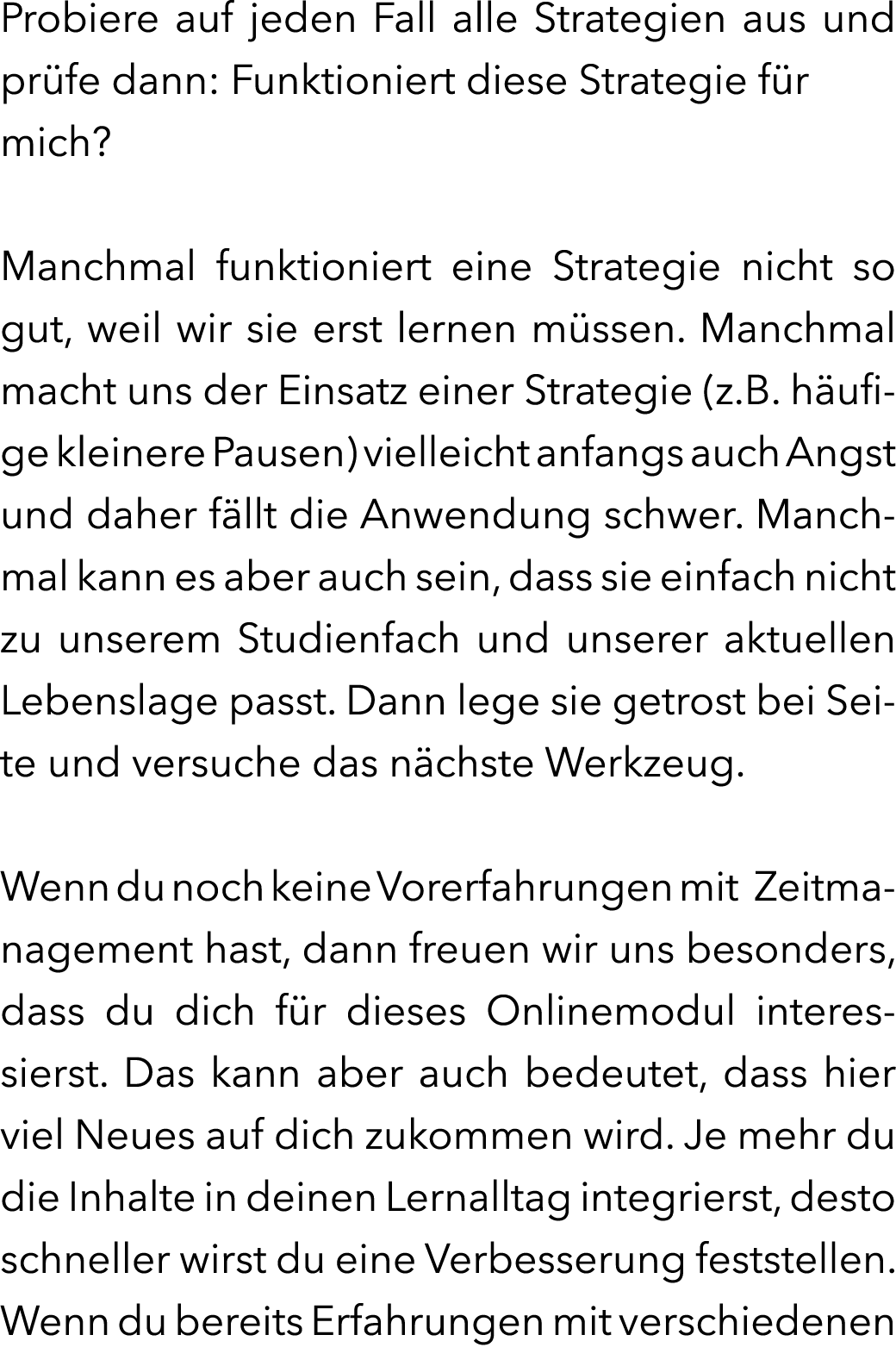 Probiere auf jeden Fall alle Strategien aus und pr fe dann: Funktioniert diese Strategie f r mich? Manchmal funktion...