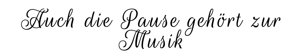 Auch die Pause geh rt zur Musik