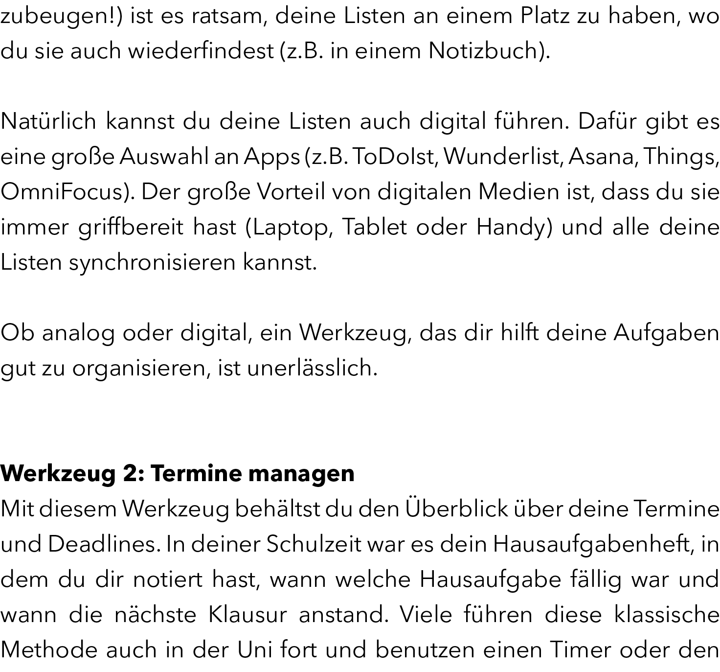 zubeugen!) ist es ratsam, deine Listen an einem Platz zu haben, wo du sie auch wiederfindest (z.B. in einem Notizbuch...