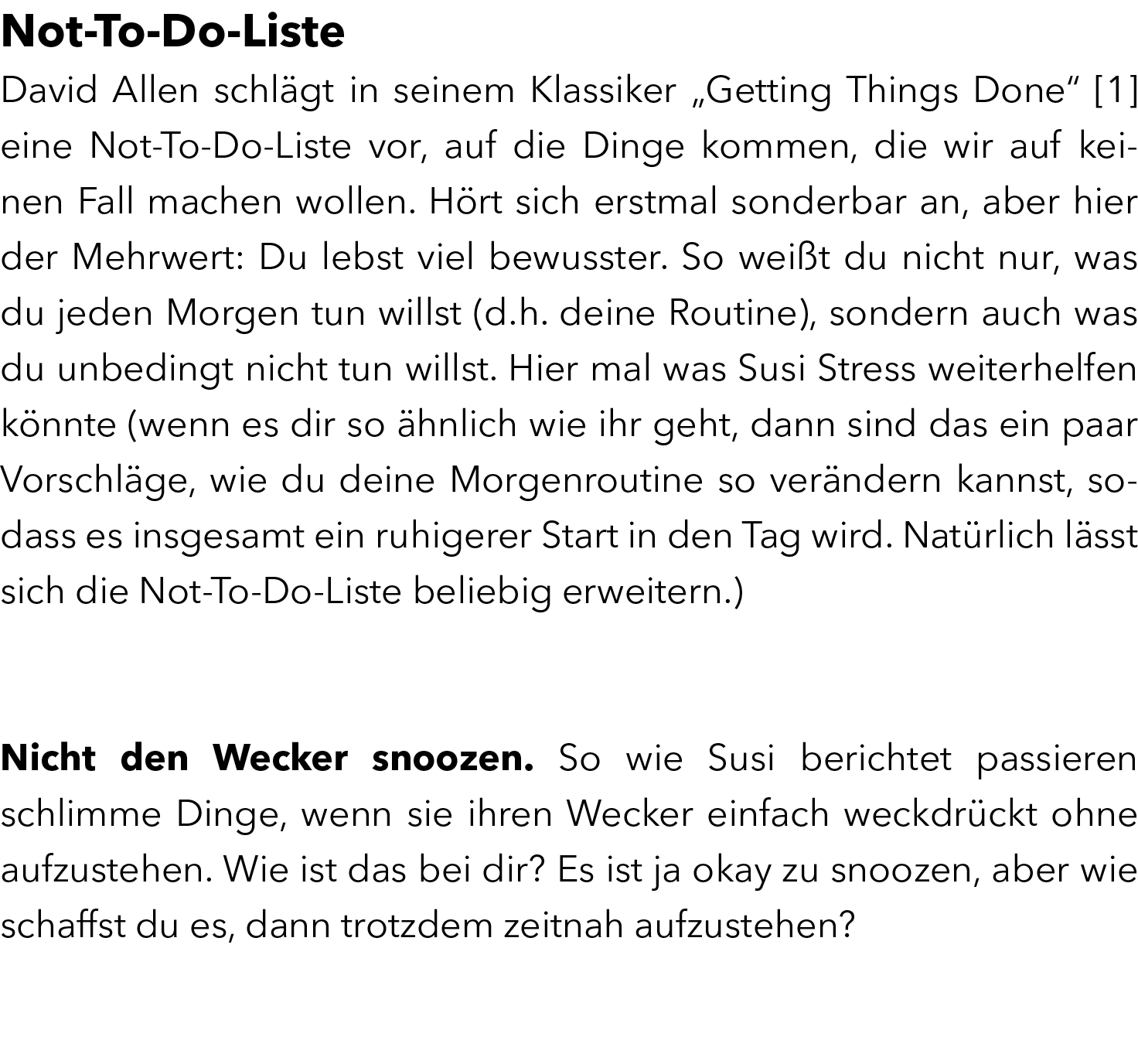 Not-To-Do-Liste David Allen schl gt in seinem Klassiker „Getting Things Done“ [1] eine Not-To-Do-Liste vor, auf die D...