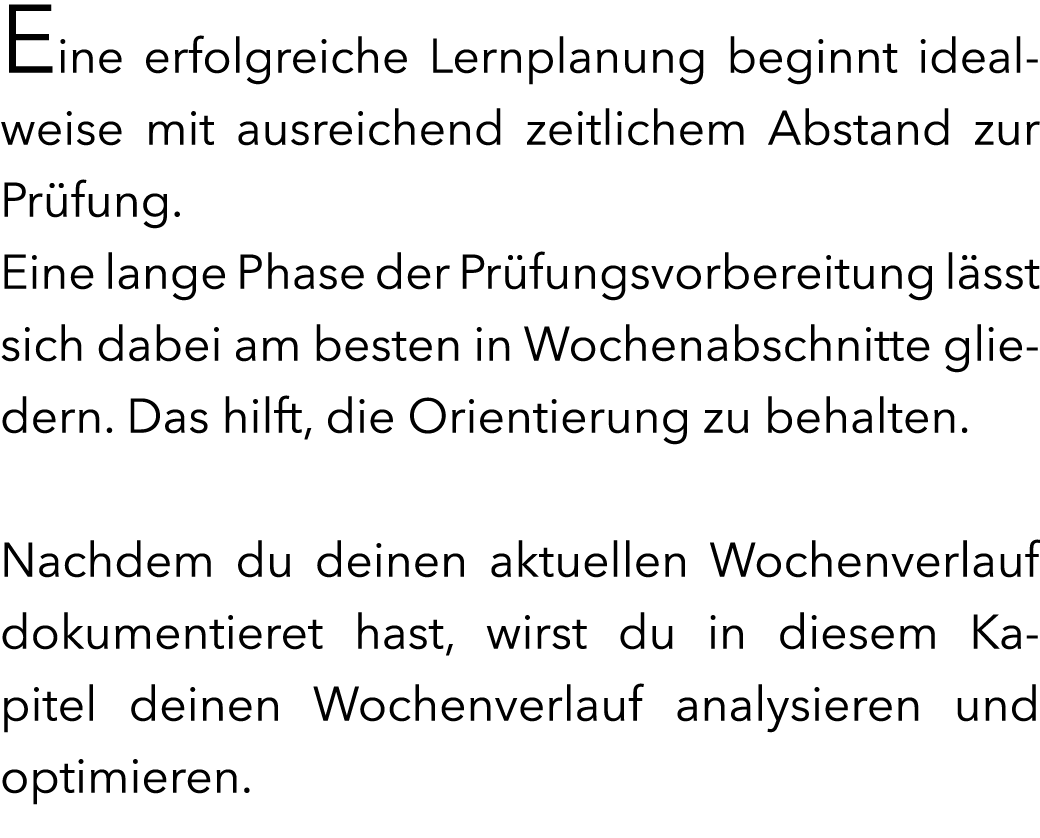 Eine erfolgreiche Lernplanung beginnt idealweise mit ausreichend zeitlichem Abstand zur Pr fung. Eine lange Phase der...