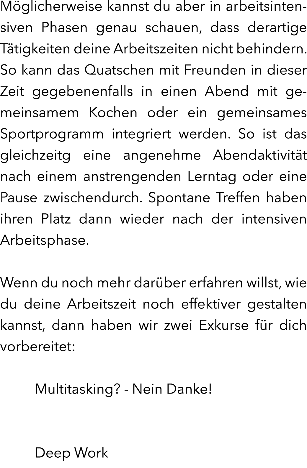 M glicherweise kannst du aber in arbeitsintensiven Phasen genau schauen, dass derartige T tigkeiten deine Arbeitszeit...