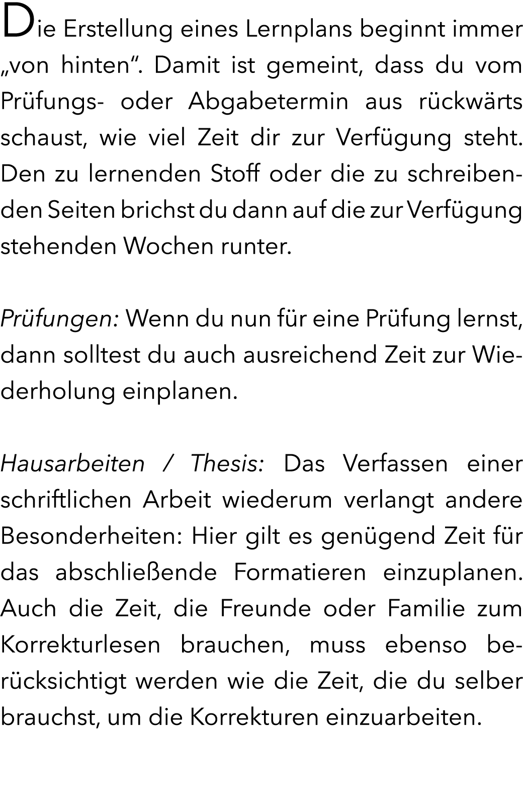 Die Erstellung eines Lernplans beginnt immer „von hinten“. Damit ist gemeint, dass du vom Pr fungs- oder Abgabetermin...