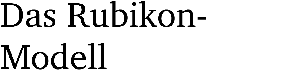 Das Rubikon- Modell
