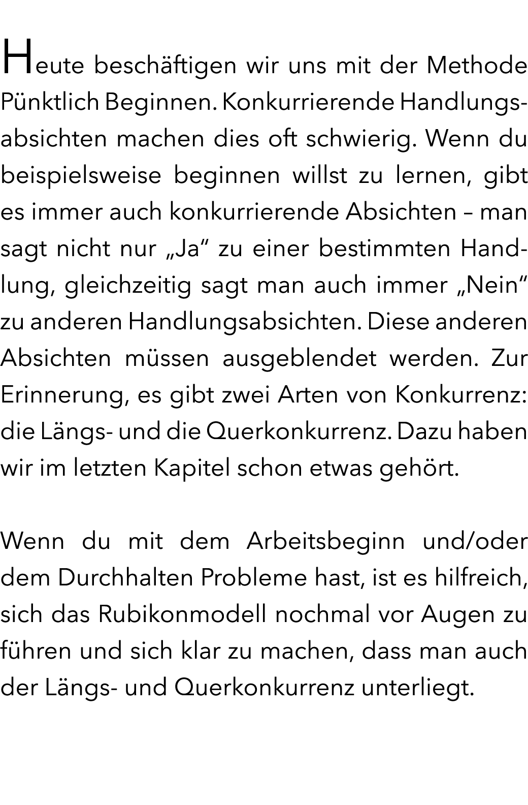 Heute besch ftigen wir uns mit der Methode P nktlich Beginnen. Konkurrierende Handlungsabsichten machen dies oft schw...