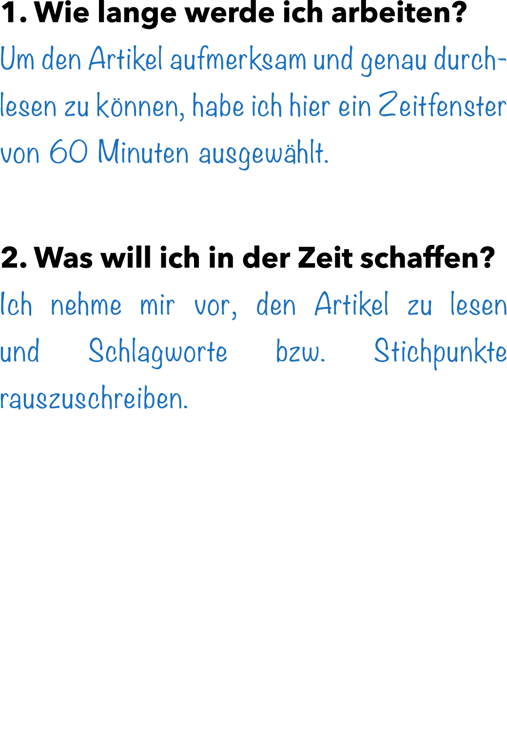 1. Wie lange werde ich arbeiten? Um den Artikel aufmerksam und genau durchlesen zu k nnen, habe ich hier ein Zeitfens...