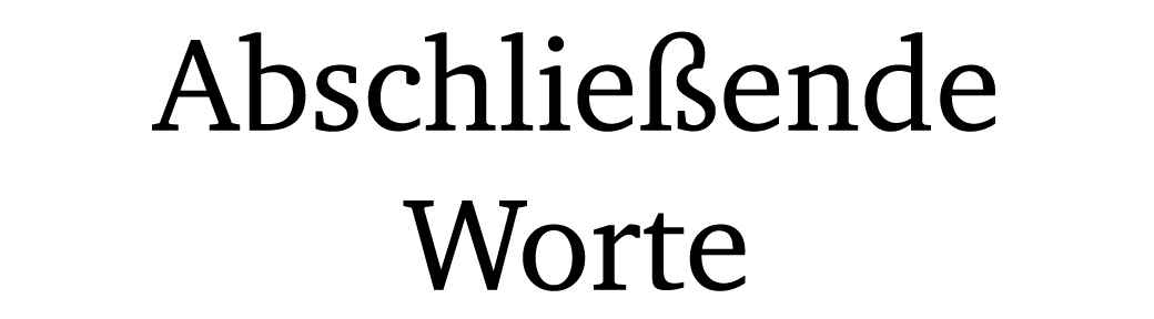 Abschlie ende Worte