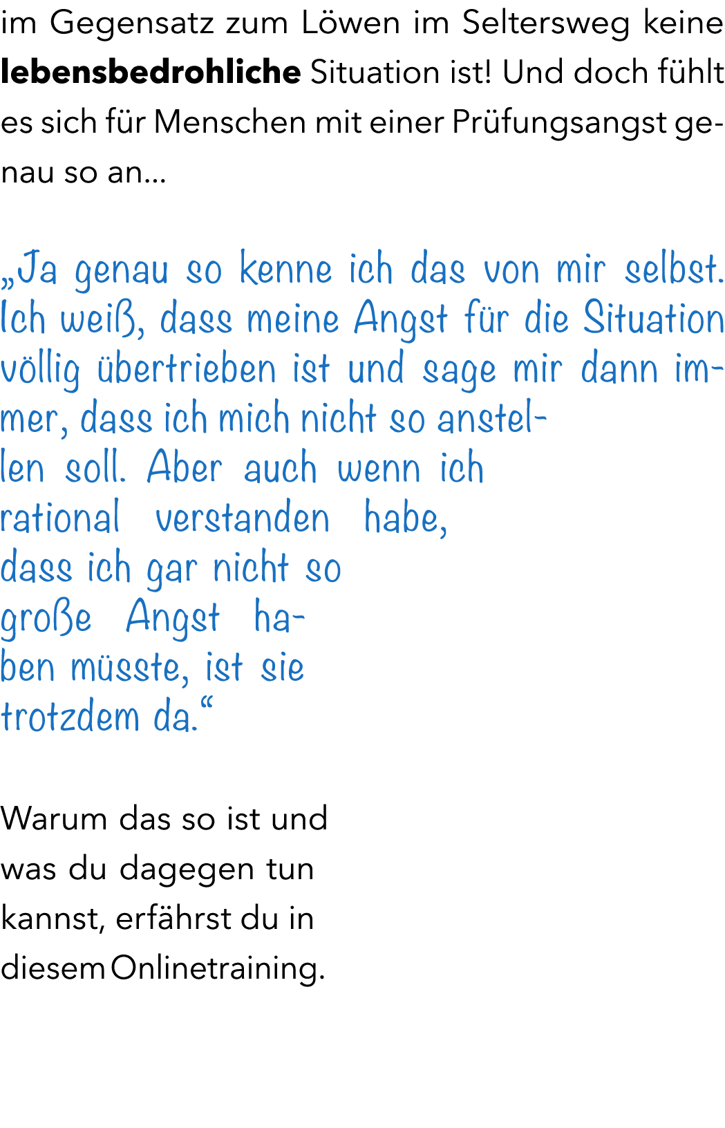 im Gegensatz zum L wen im Seltersweg keine lebensbedrohliche Situation ist! Und doch f hlt es sich f r Menschen mit e...