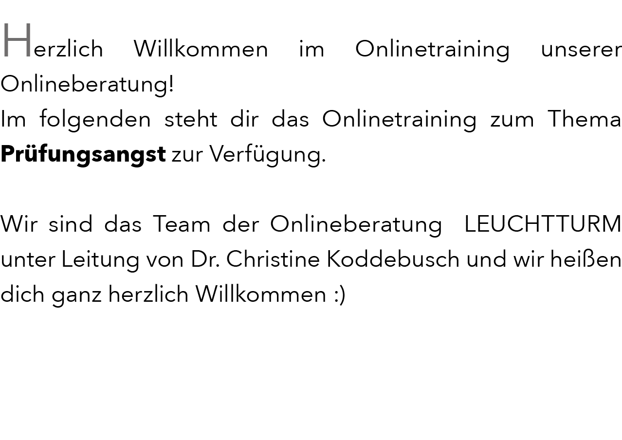 Herzlich Willkommen im Onlinetraining unserer Onlineberatung! Im folgenden steht dir das Onlinetraining zum Thema Pr ...