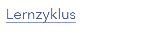 Lernzyklus