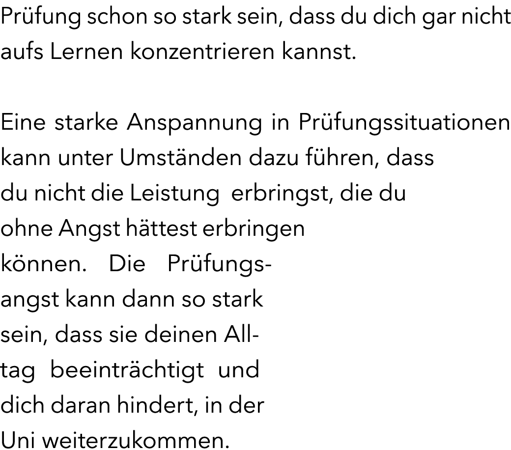 Pr fung schon so stark sein, dass du dich gar nicht aufs Lernen konzentrieren kannst. Eine starke Anspannung in Pr fu...