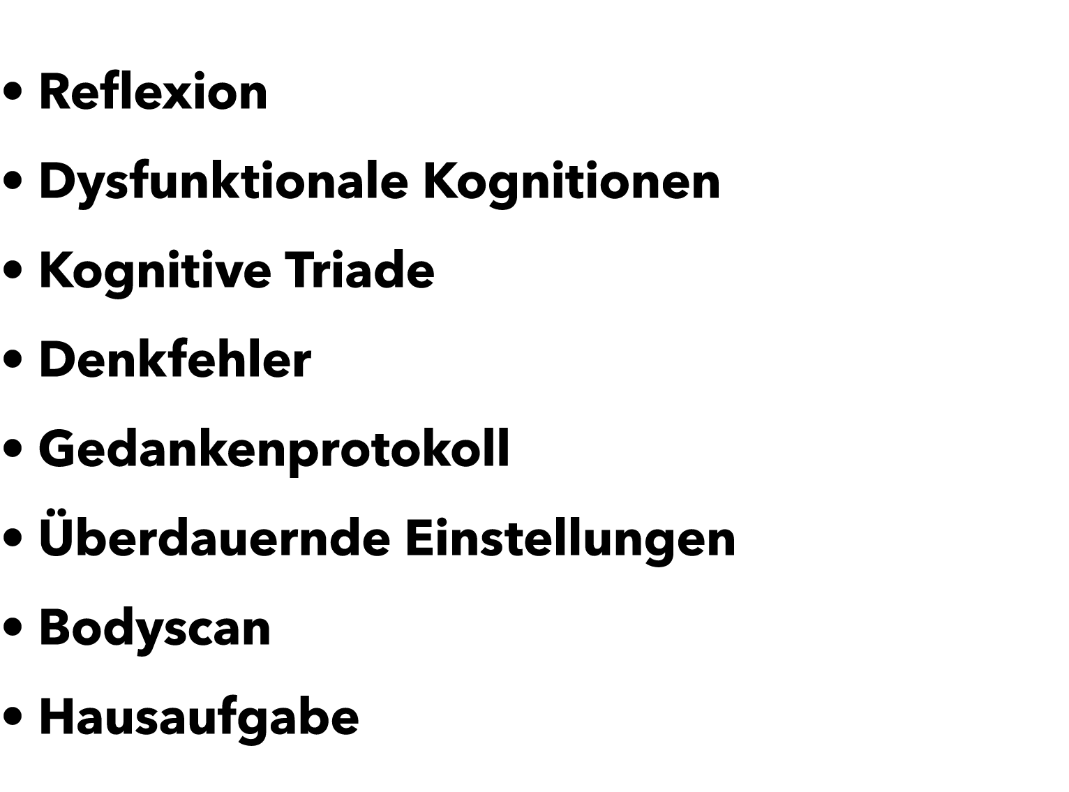 • Reflexion • Dysfunktionale Kognitionen • Kognitive Triade • Denkfehler • Gedankenprotokoll • berdauernde Einstellu...
