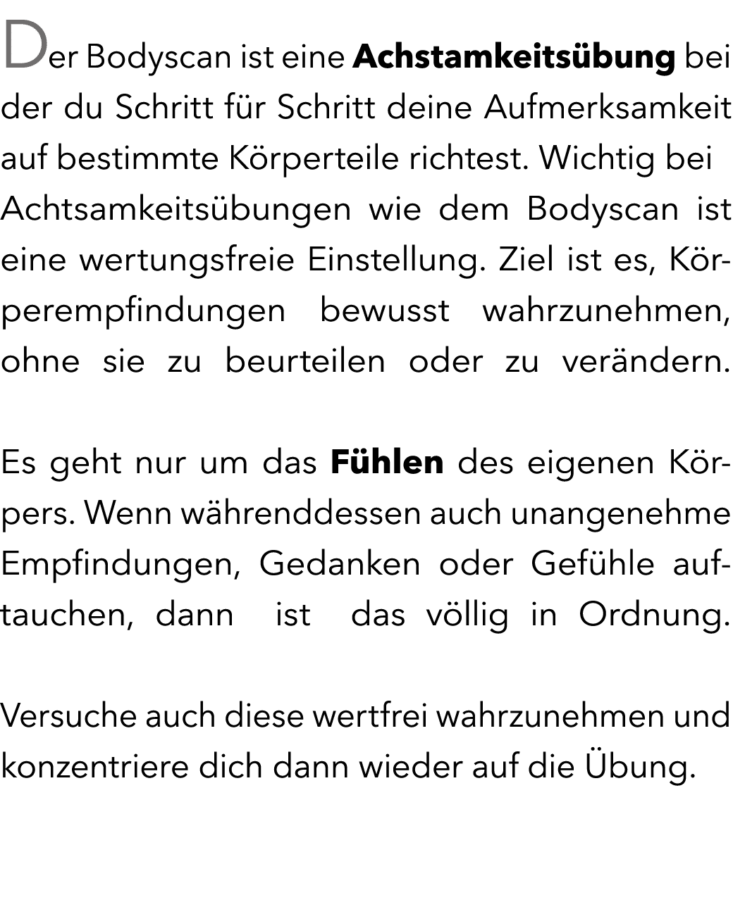 Der Bodyscan ist eine Achstamkeits bung bei der du Schritt f r Schritt deine Aufmerksamkeit auf bestimmte K rperteile...