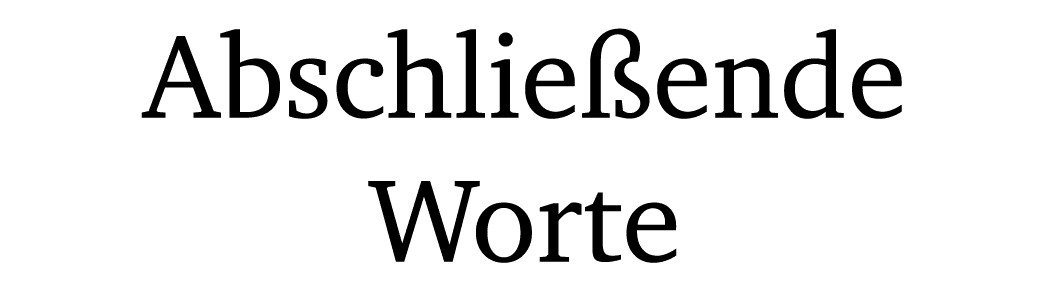 Abschlie ende Worte