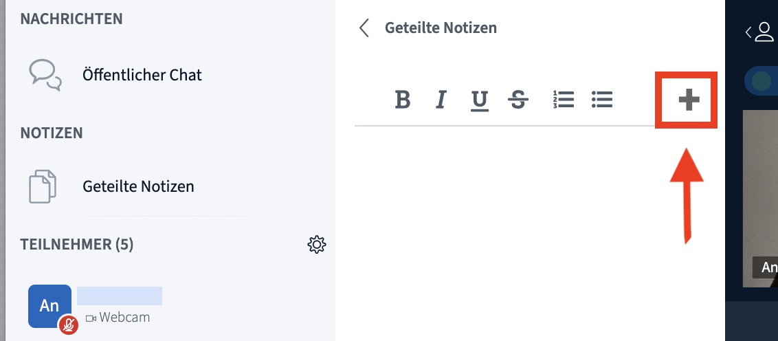 Screenshot aus BBB, Pluszeichen farblich hervorgehoben über Bereich der geteilten Notizen.