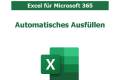 Öffnen xl_365_automatisches_ausfuellen.pdf