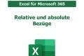 Öffnen xl_365_relative_und_absolute_bezuege.pdf