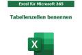 Öffnen xl_365_tabellenzellen_benennen.pdf